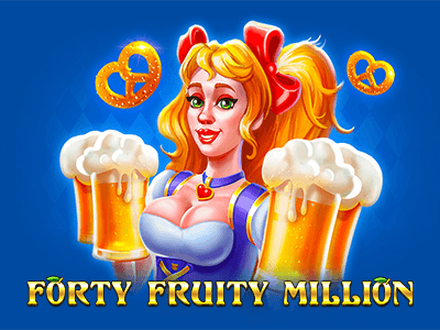 Forty Fruity Million